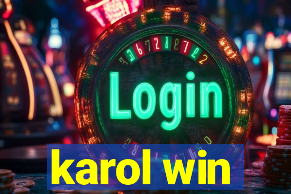 karol win